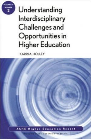 Understanding Interdisciplinary Challenges and Opportunities in Higher Education
