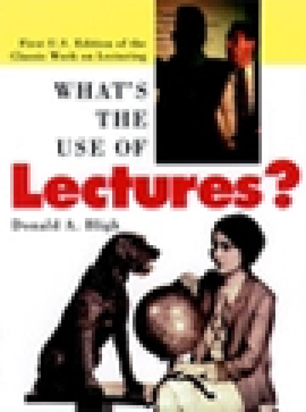 What’s the Use of Lectures?