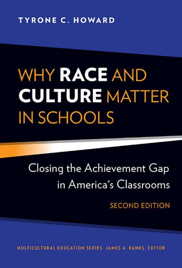 Why Race and Culture Matter in Schools:&nbsp; Closing the Achievement Gap in America’s Classrooms