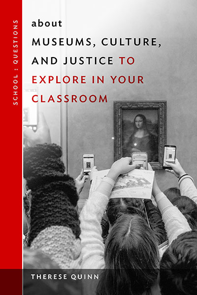 scholarship-about-museums-culture-and-justice-to-explore-in-your-classroom.jpeg