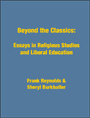 scholarship-beyond-the-classics-essays-in-religious-studies-and-liberal-education.jpeg