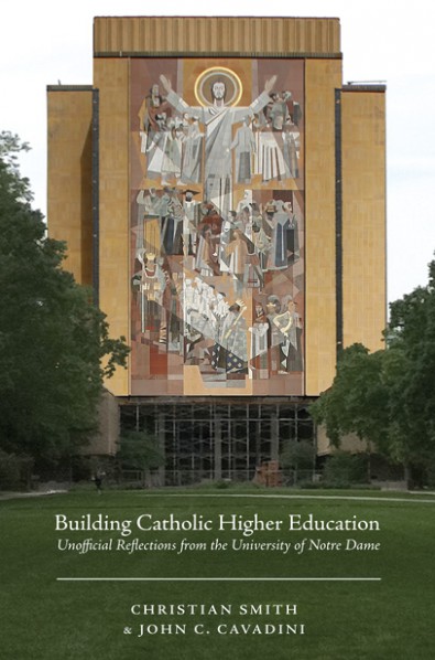 scholarship-building-catholic-higher-education-unofficial-reflections-from-the-university-of-notre-dame.jpeg