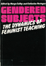 scholarship-gendered-subjects-the-dynamics-of-feminist-teaching.jpeg