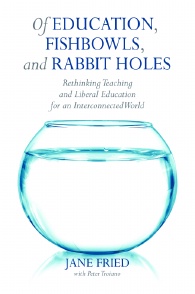scholarship-of-education-fishbowls-and-rabbit-holes-rethinking-teaching-and-liberal-education-for-an-interconnected-world.jpeg