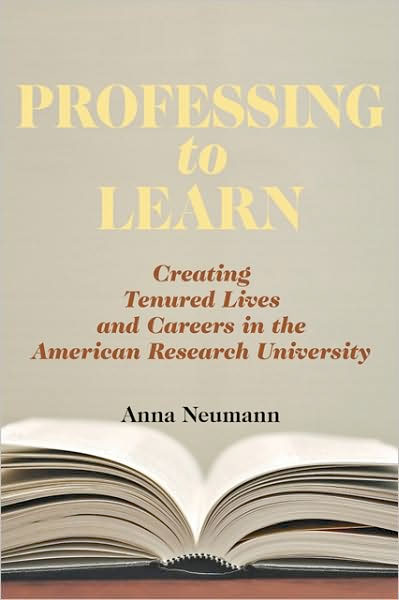 scholarship-professing-to-learn-creating-tenured-lives-and-careers-in-the-american-research-university.jpeg