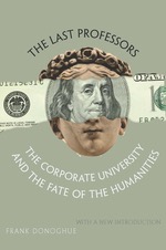scholarship-the-last-professors-the-corporate-university-and-the-fate-of-the-humanities-tenth-anniversary-edition.jpeg