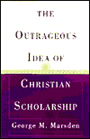 scholarship-the-outrageous-idea-of-christian-scholarship.jpeg