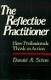 scholarship-the-reflective-practitioner-how-professionals-think-in-action.jpeg