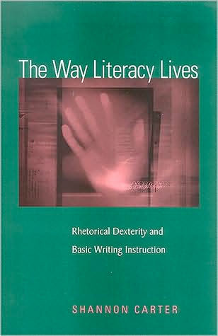 scholarship-the-way-literacy-lives-rhetorical-dexterity-and-basic-writing-instruction.jpeg