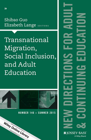 scholarship-transnational-migration-social-inclusion-and-adult-education-new-directions-for-adult-and-continuing-education-number-146.jpeg