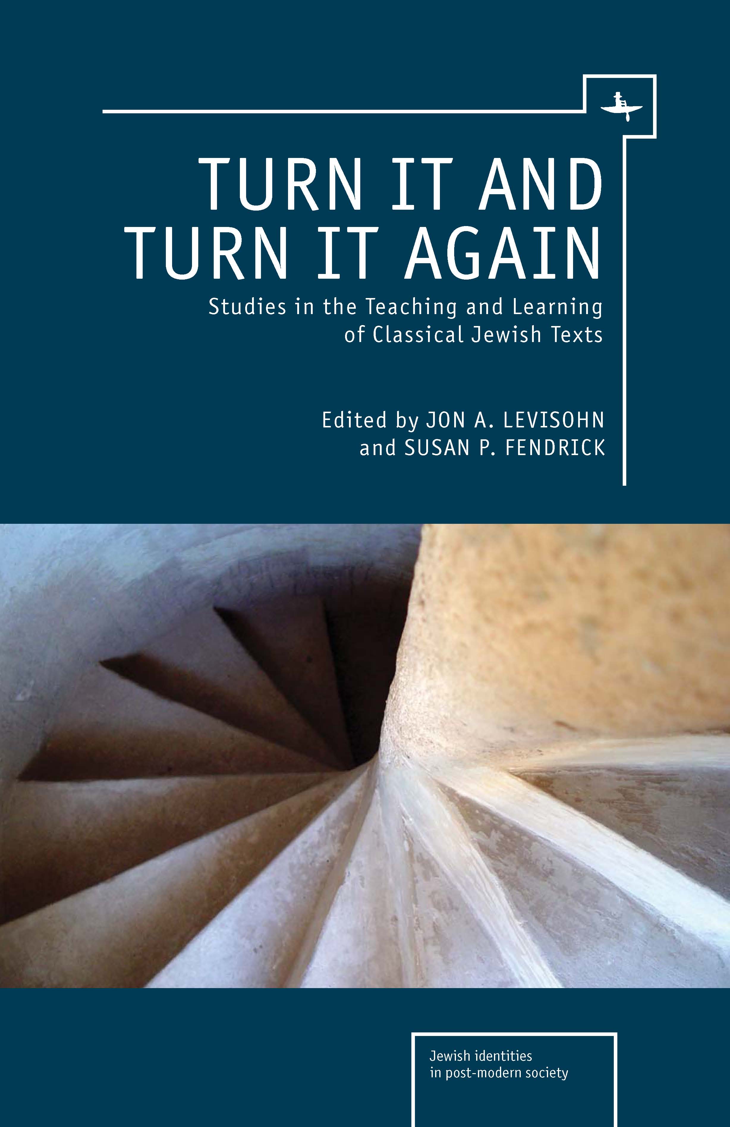 scholarship-turn-it-and-turn-it-again-studies-in-the-teaching-and-learning-of-classical-jewish-texts.jpeg