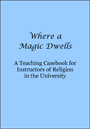 scholarship-where-a-magic-dwells-a-teaching-casebook-for-instructors-of-religion-in-the-university.jpeg